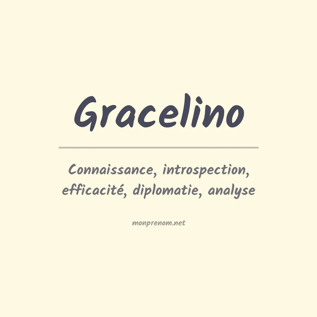 Signification du prénom Gracelino