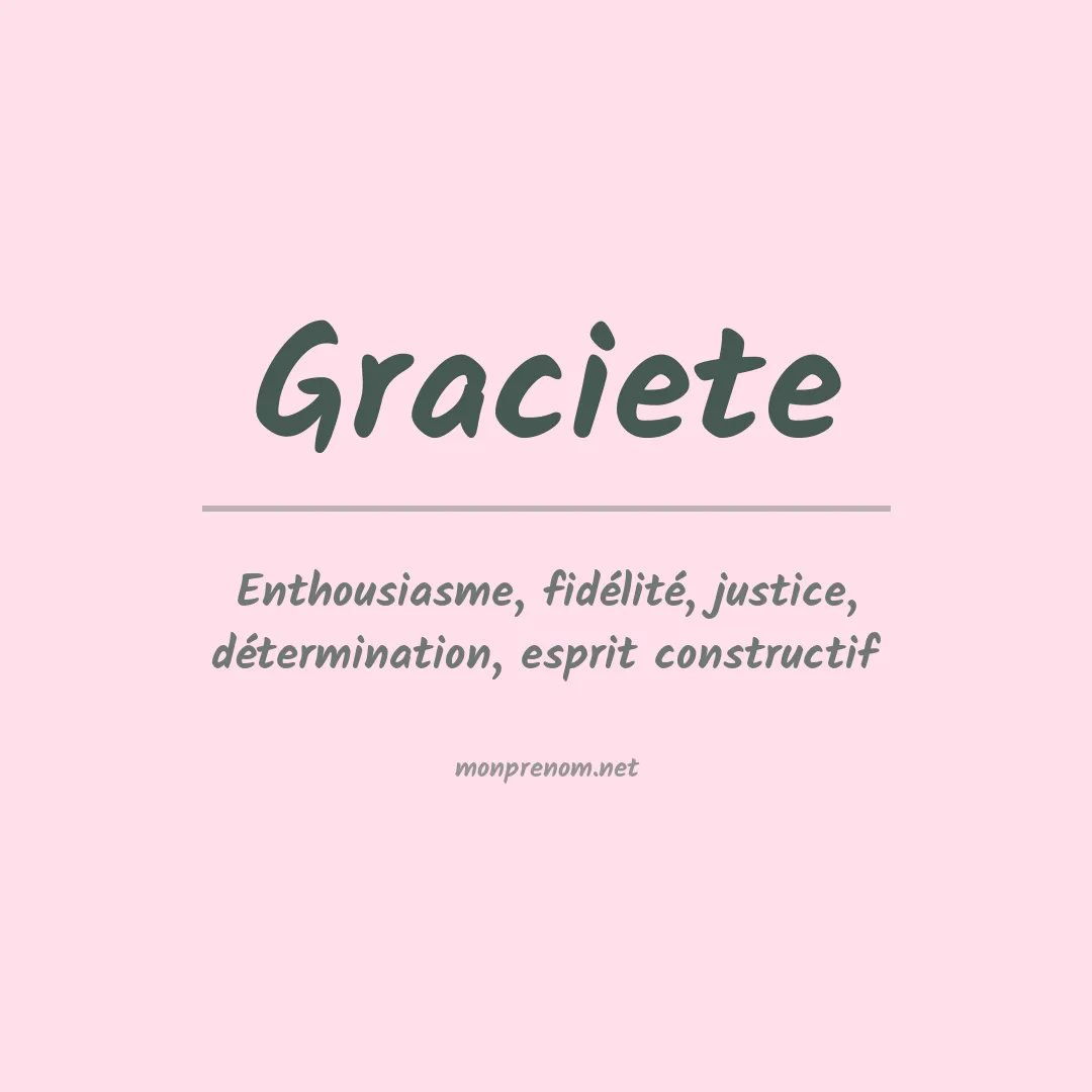 Signification du prénom Graciete