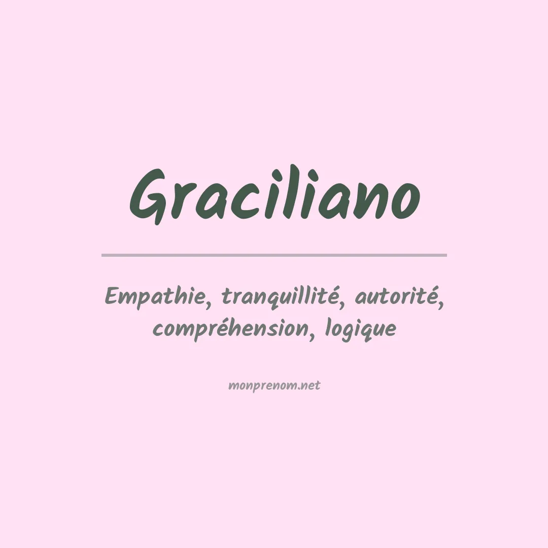 Signification du prénom Graciliano