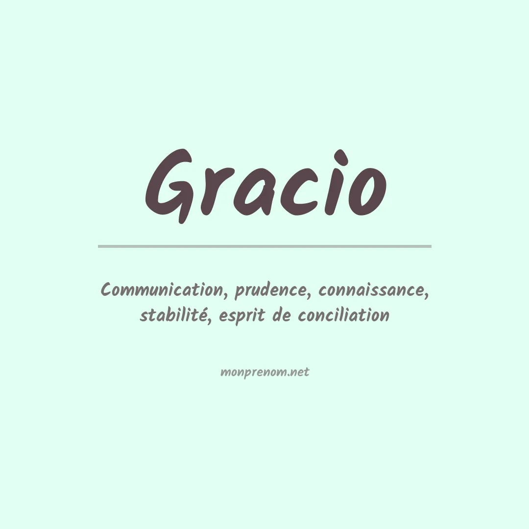 Signification du prénom Gracio