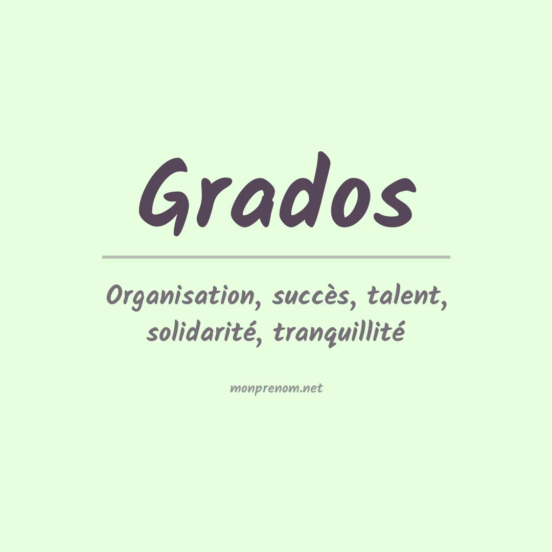 Signification du prénom Grados