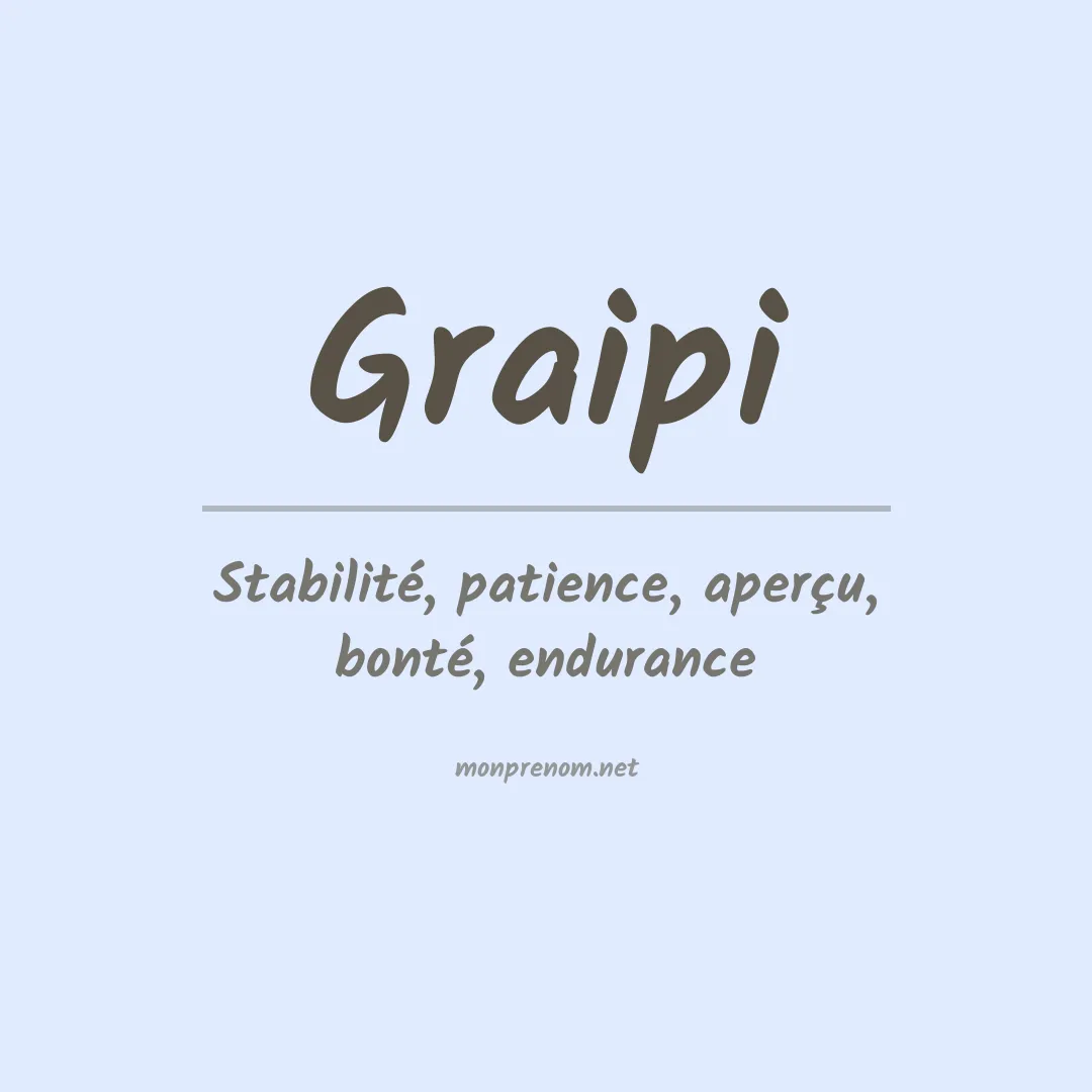Signification du prénom Graipi
