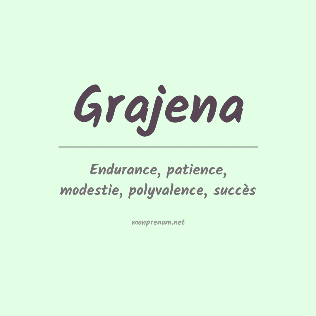 Signification du prénom Grajena