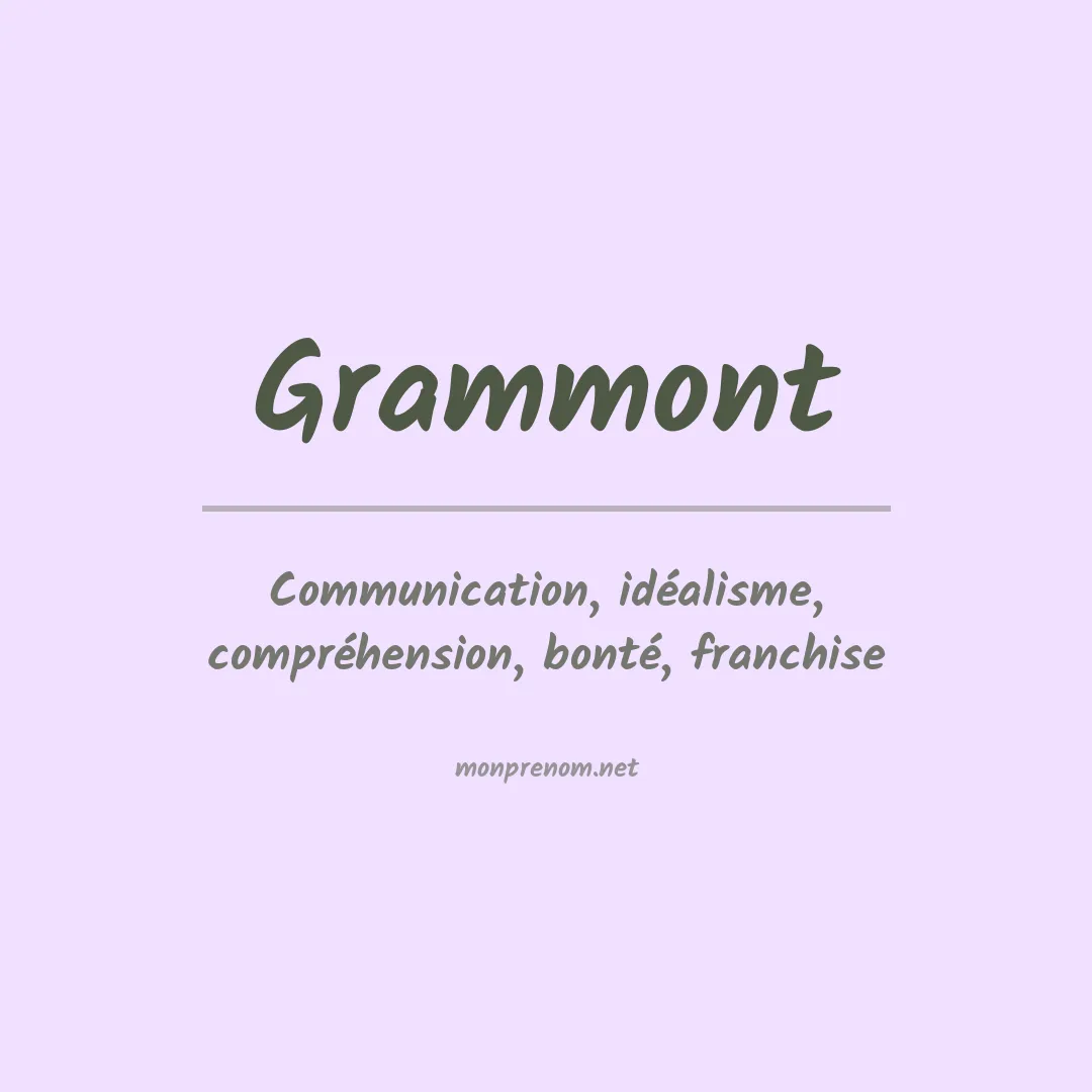 Signification du prénom Grammont