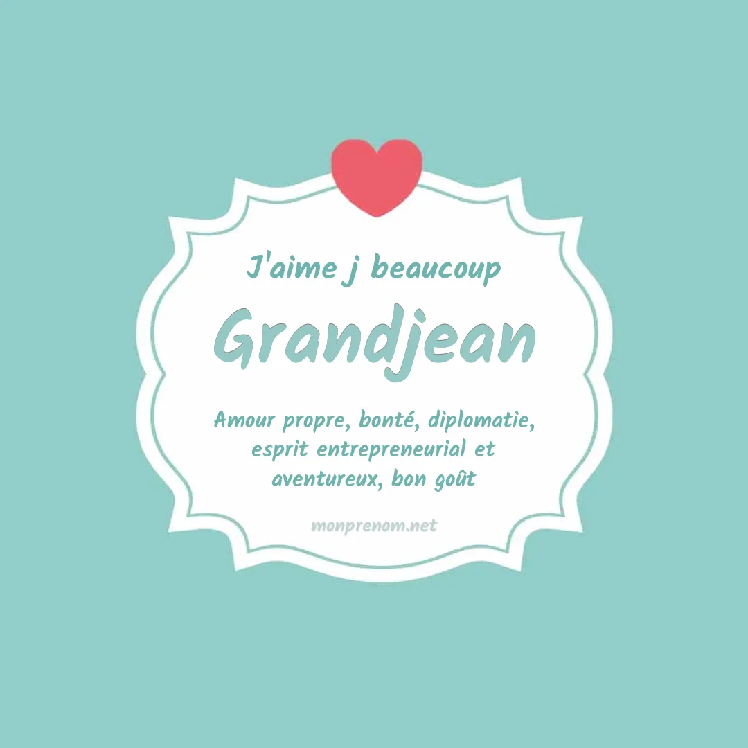 J'aime beaucoup Grandjean