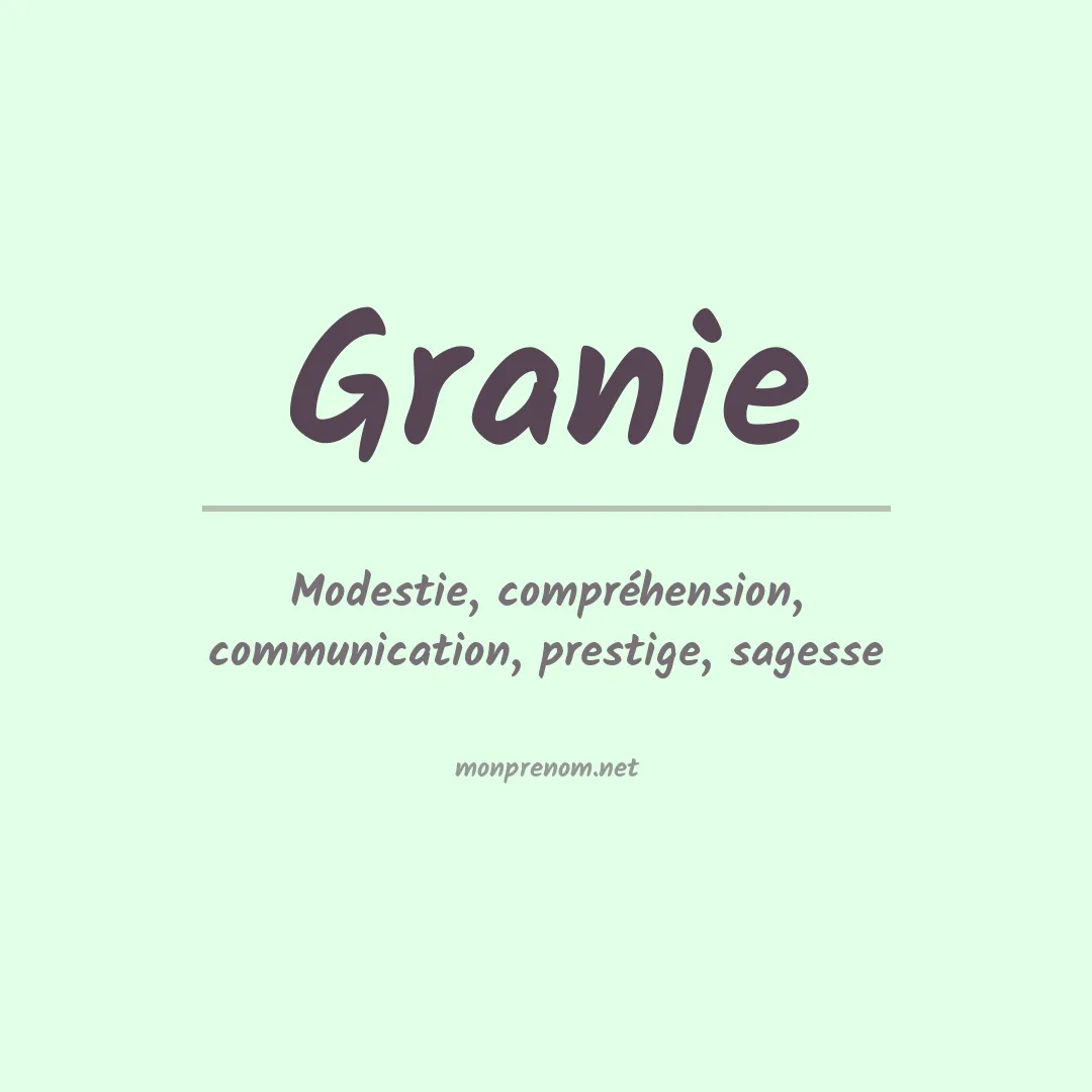 Signification du prénom Granie