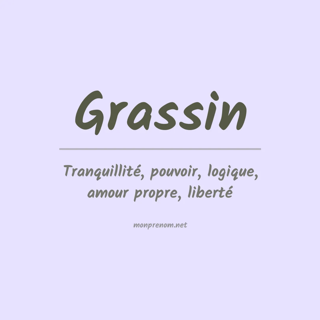 Signification du prénom Grassin