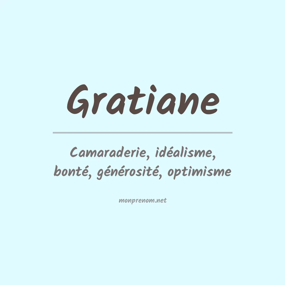 Signification du prénom Gratiane