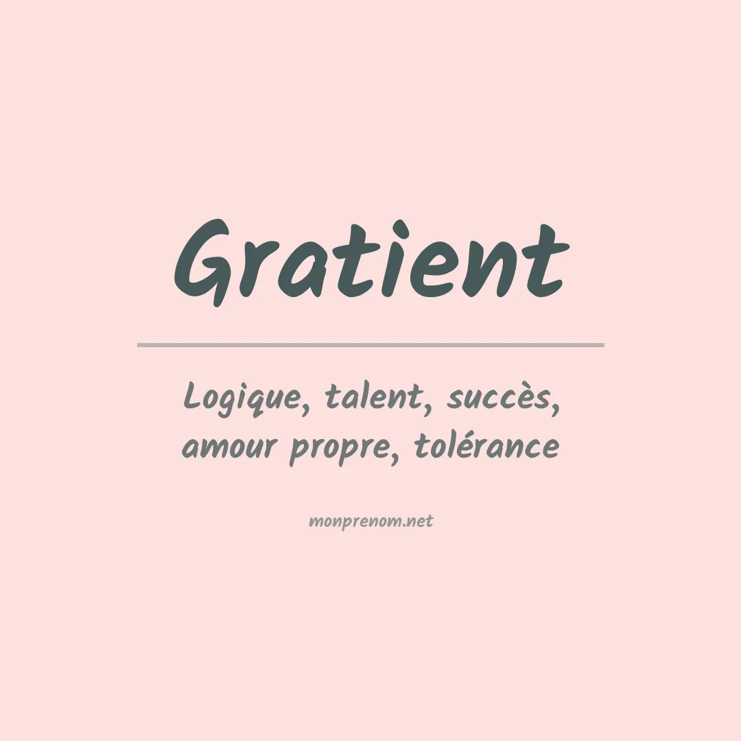 Signification du prénom Gratient