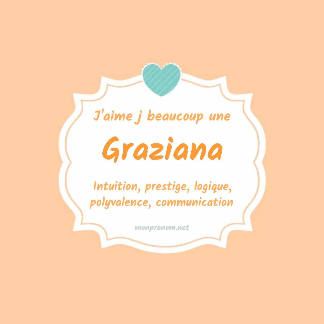 J'aime beaucoup Graziana