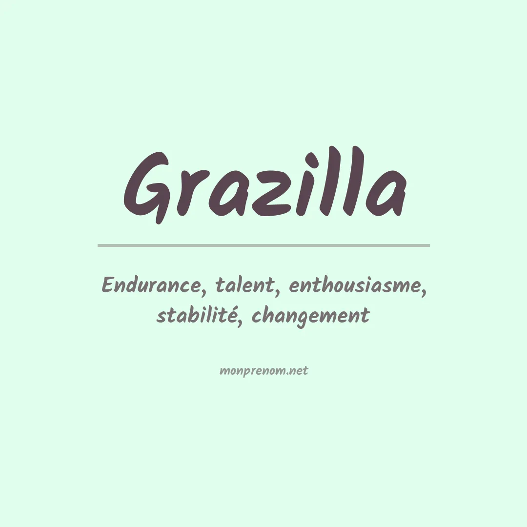 Signification du prénom Grazilla