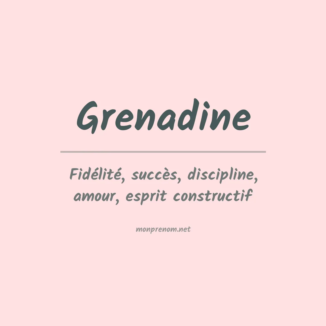 Signification du prénom Grenadine