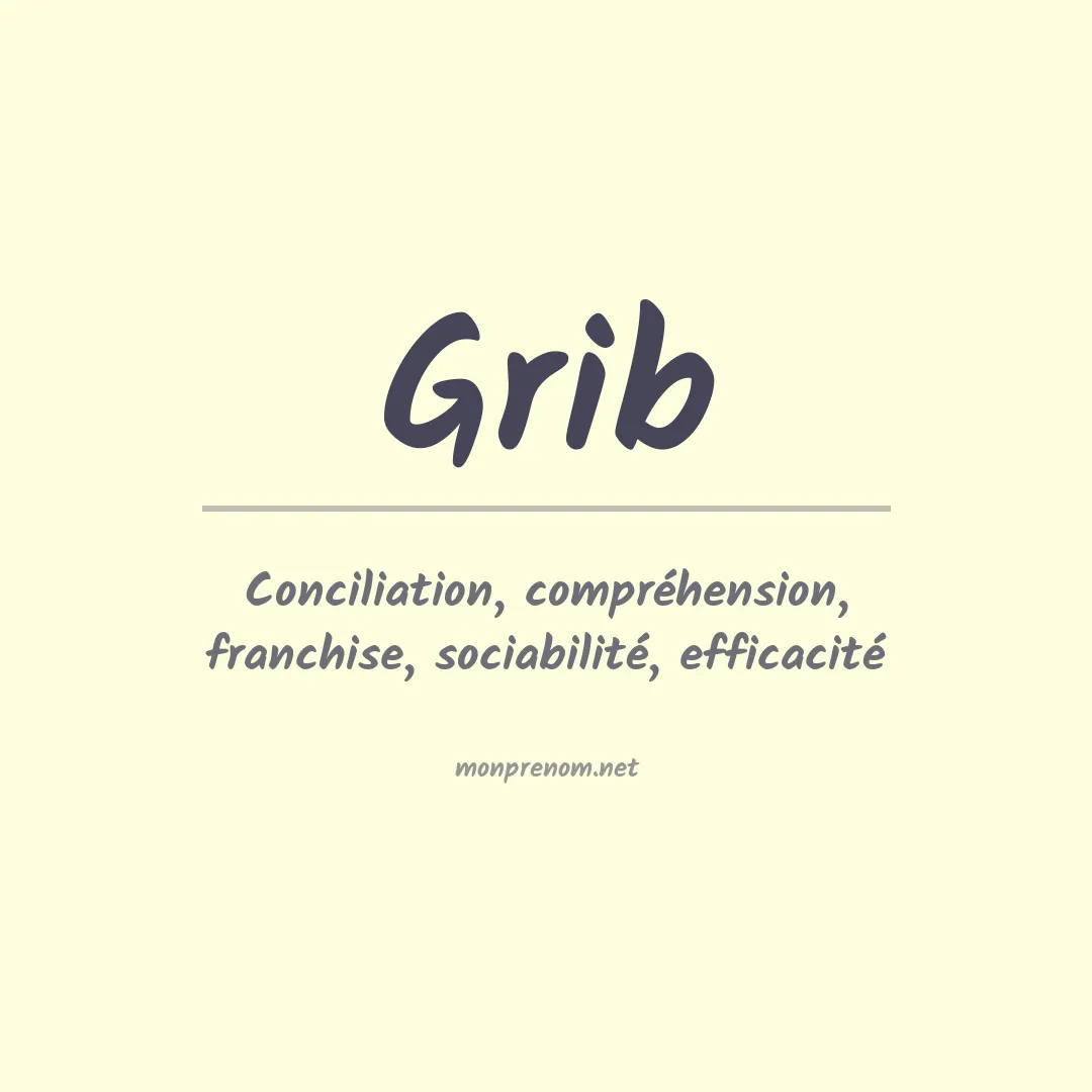 Signification du prénom Grib