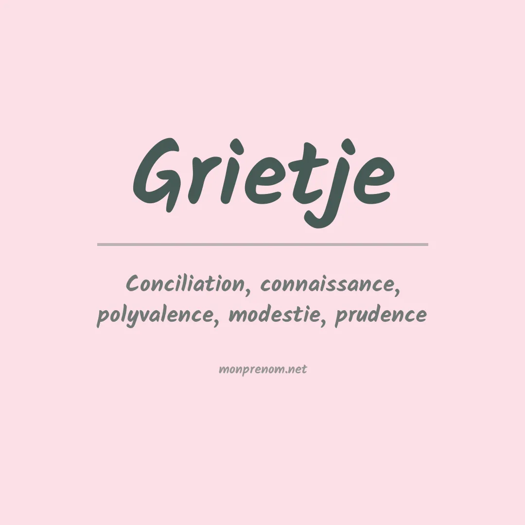 Signification du prénom Grietje