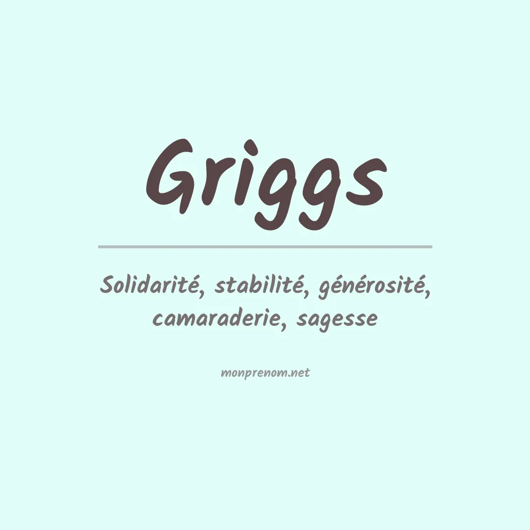 Signification du prénom Griggs