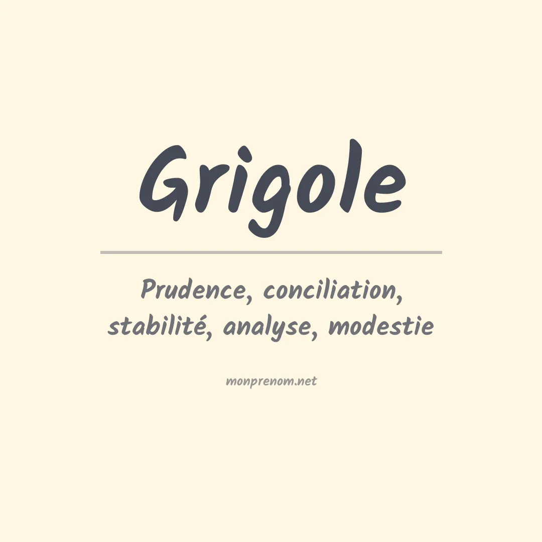 Signification du prénom Grigole