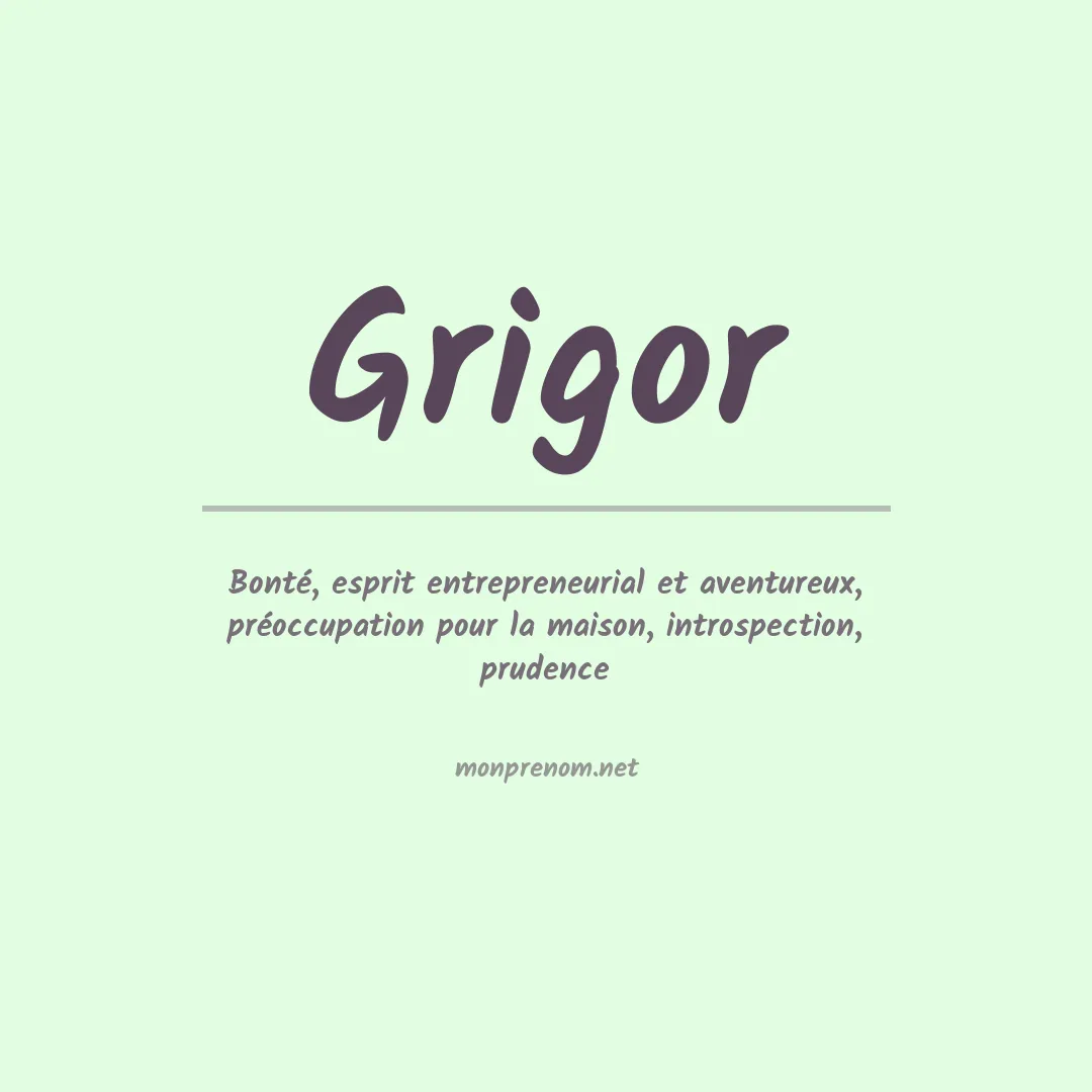 Signification du prénom Grigor