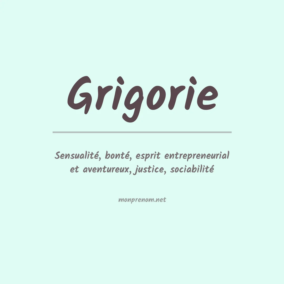 Signification du prénom Grigorie