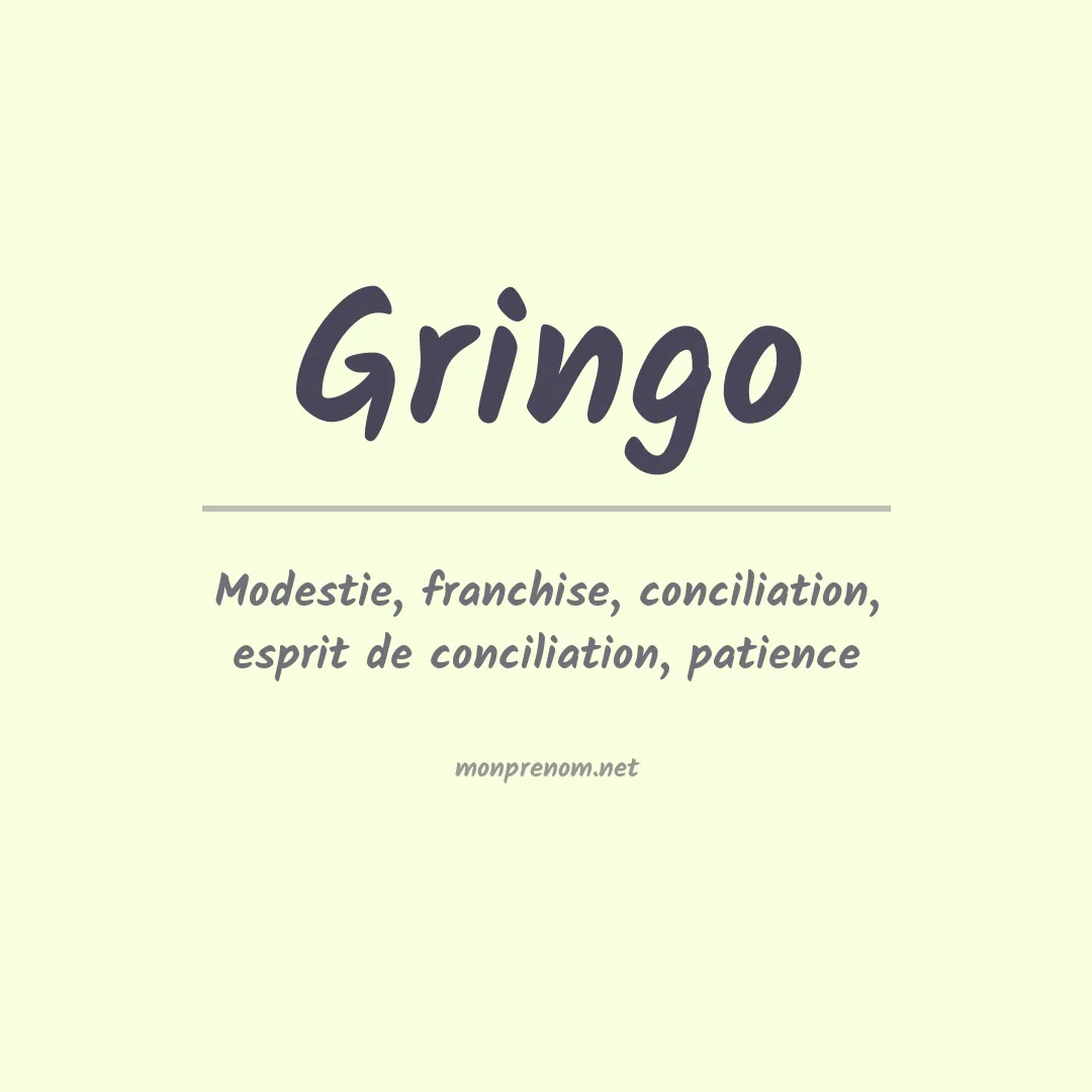 Signification du prénom Gringo