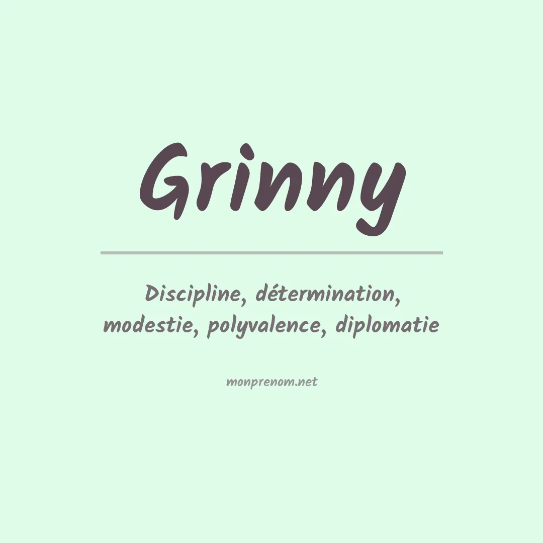 Signification du prénom Grinny