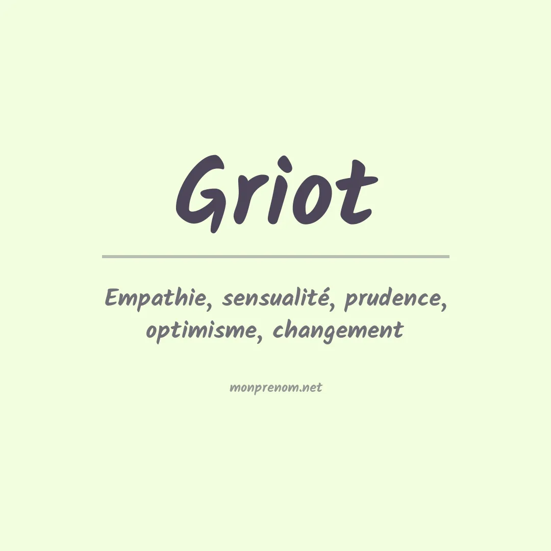 Signification du prénom Griot