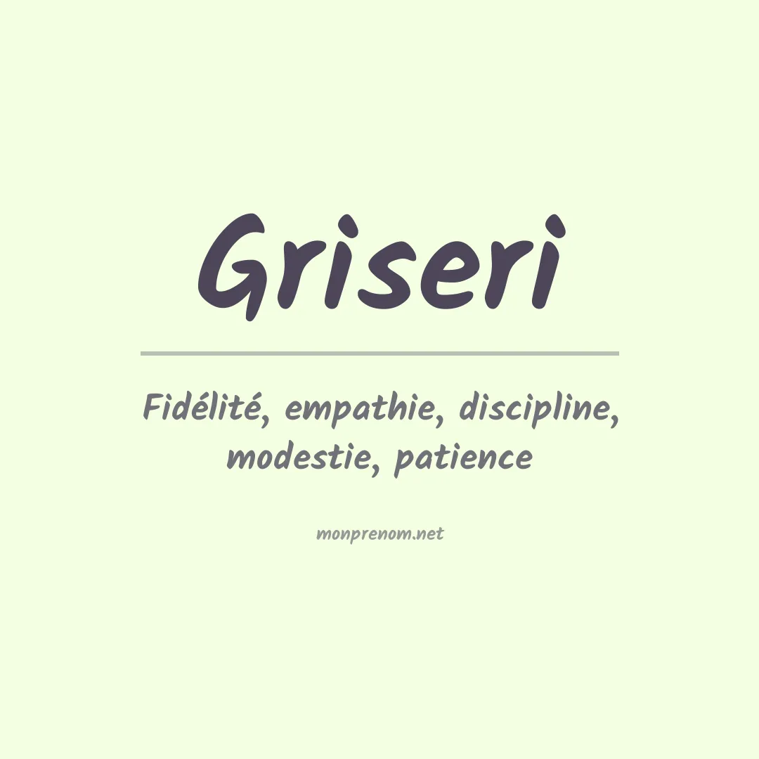 Signification du prénom Griseri