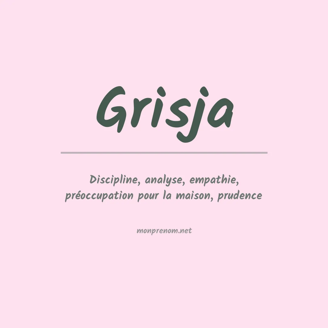 Signification du prénom Grisja