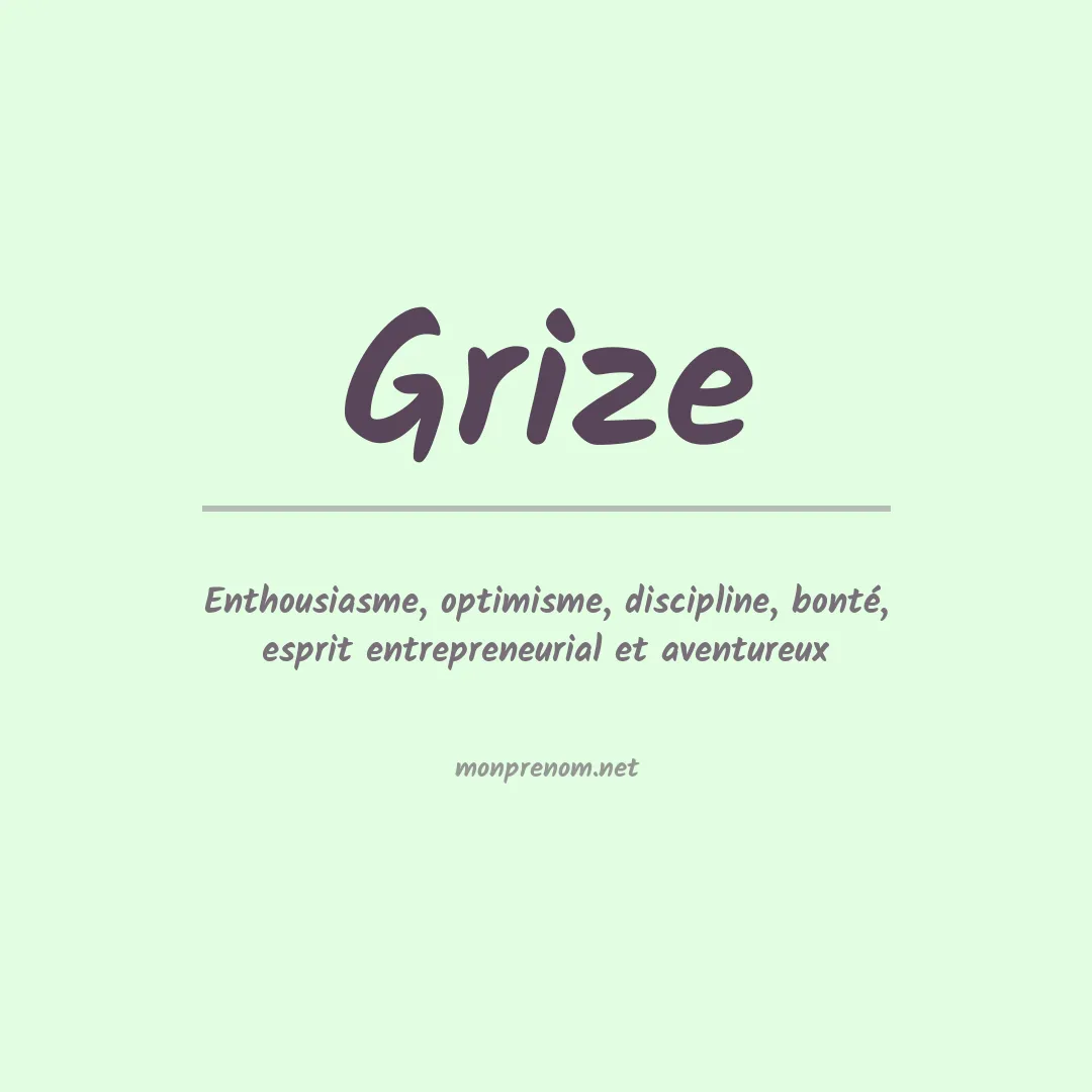 Signification du prénom Grize