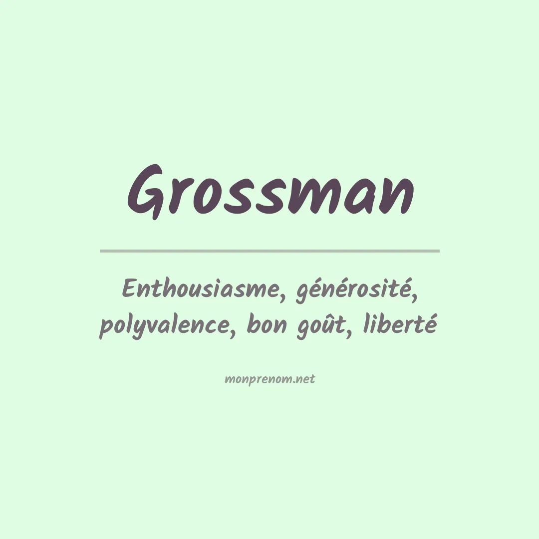 Signification du prénom Grossman