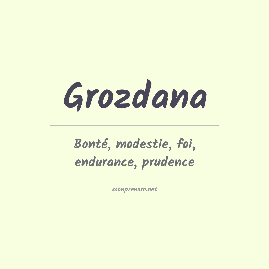 Signification du prénom Grozdana