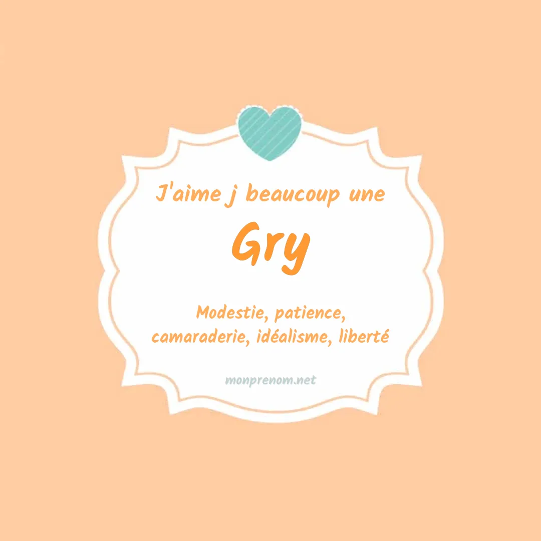 J'aime beaucoup Gry