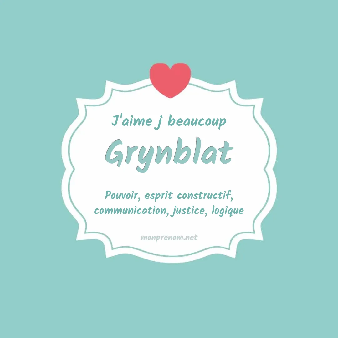 J'aime beaucoup Grynblat