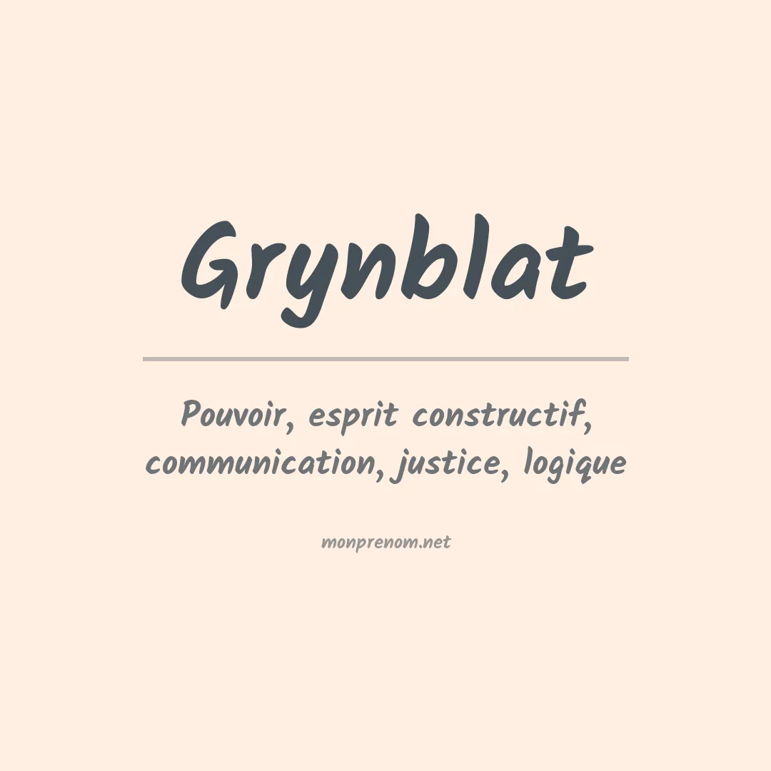 Signification du prénom Grynblat