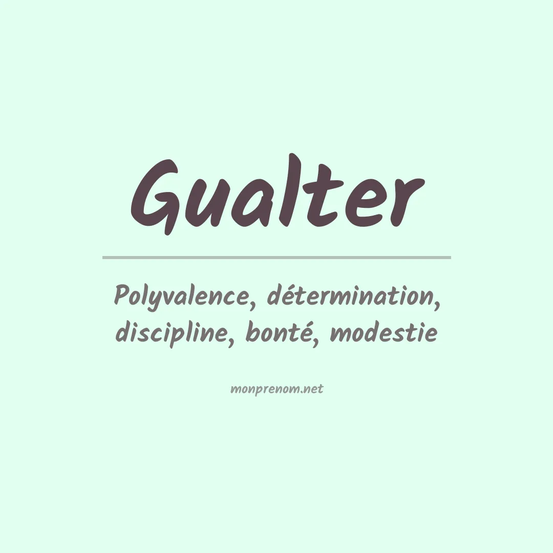 Signification du prénom Gualter