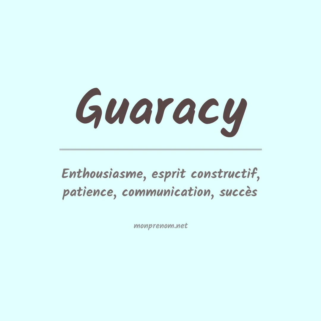 Signification du prénom Guaracy