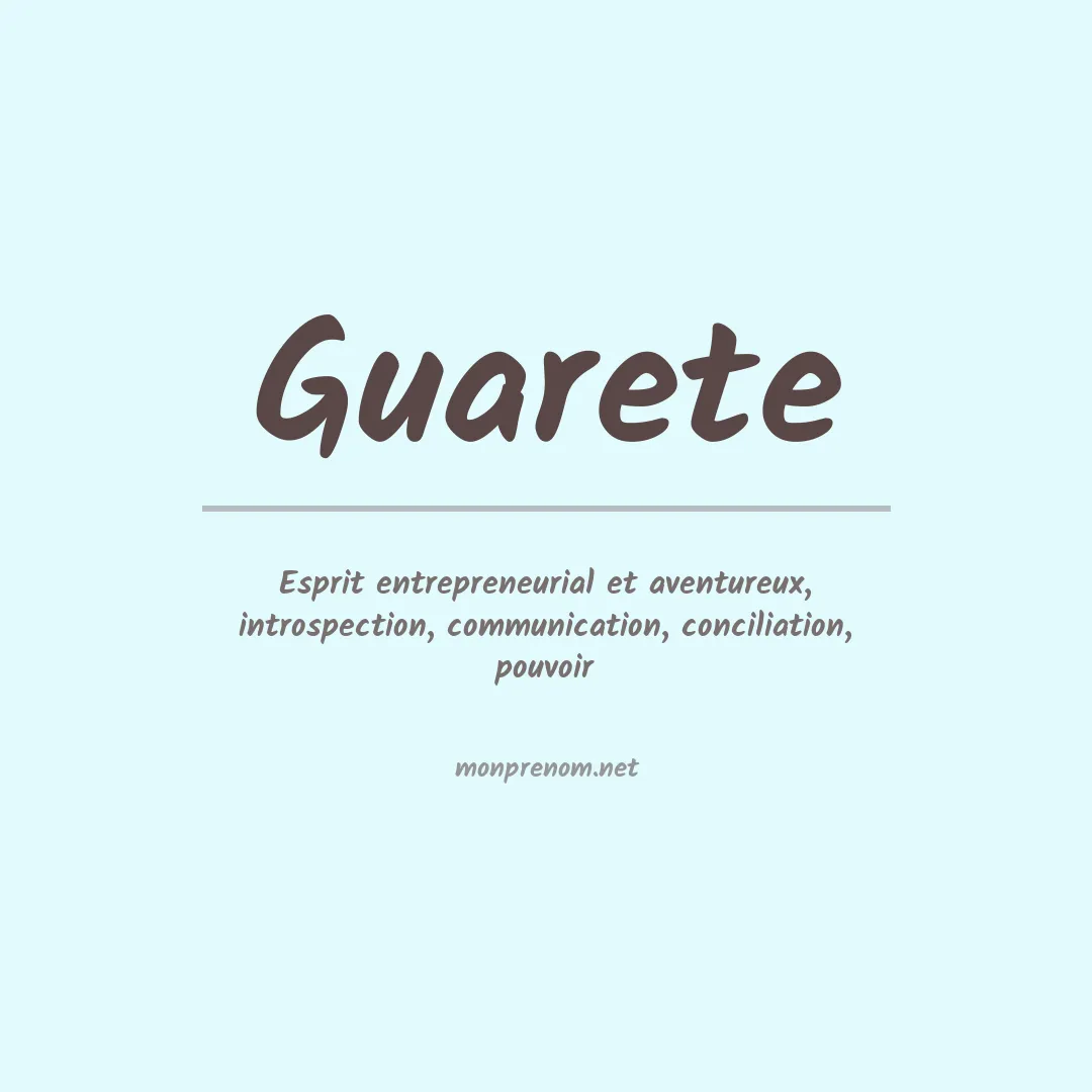 Signification du prénom Guarete