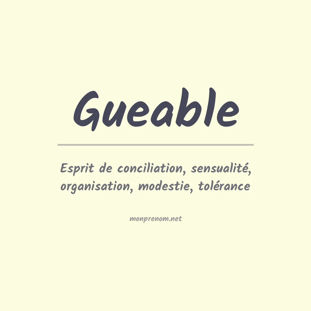 Signification du prénom Gueable