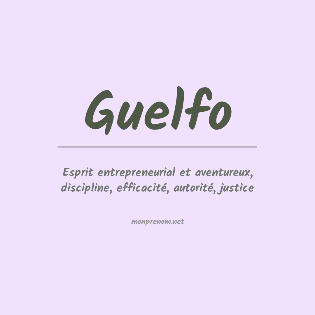 Signification du prénom Guelfo