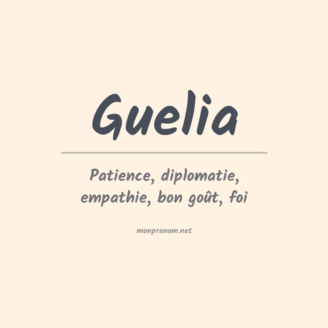 Signification du prénom Guelia