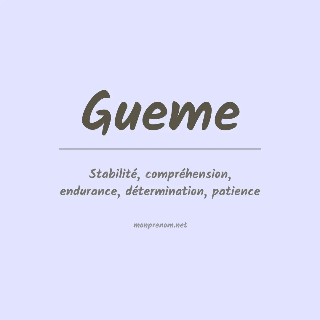 Signification du prénom Gueme