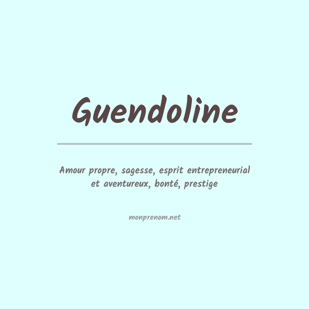 Signification du prénom Guendoline