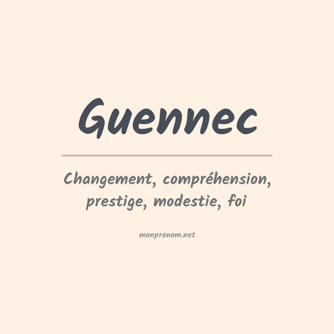 Signification du prénom Guennec