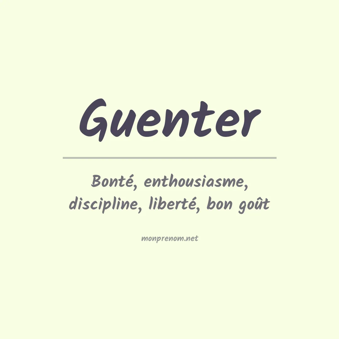 Signification du prénom Guenter