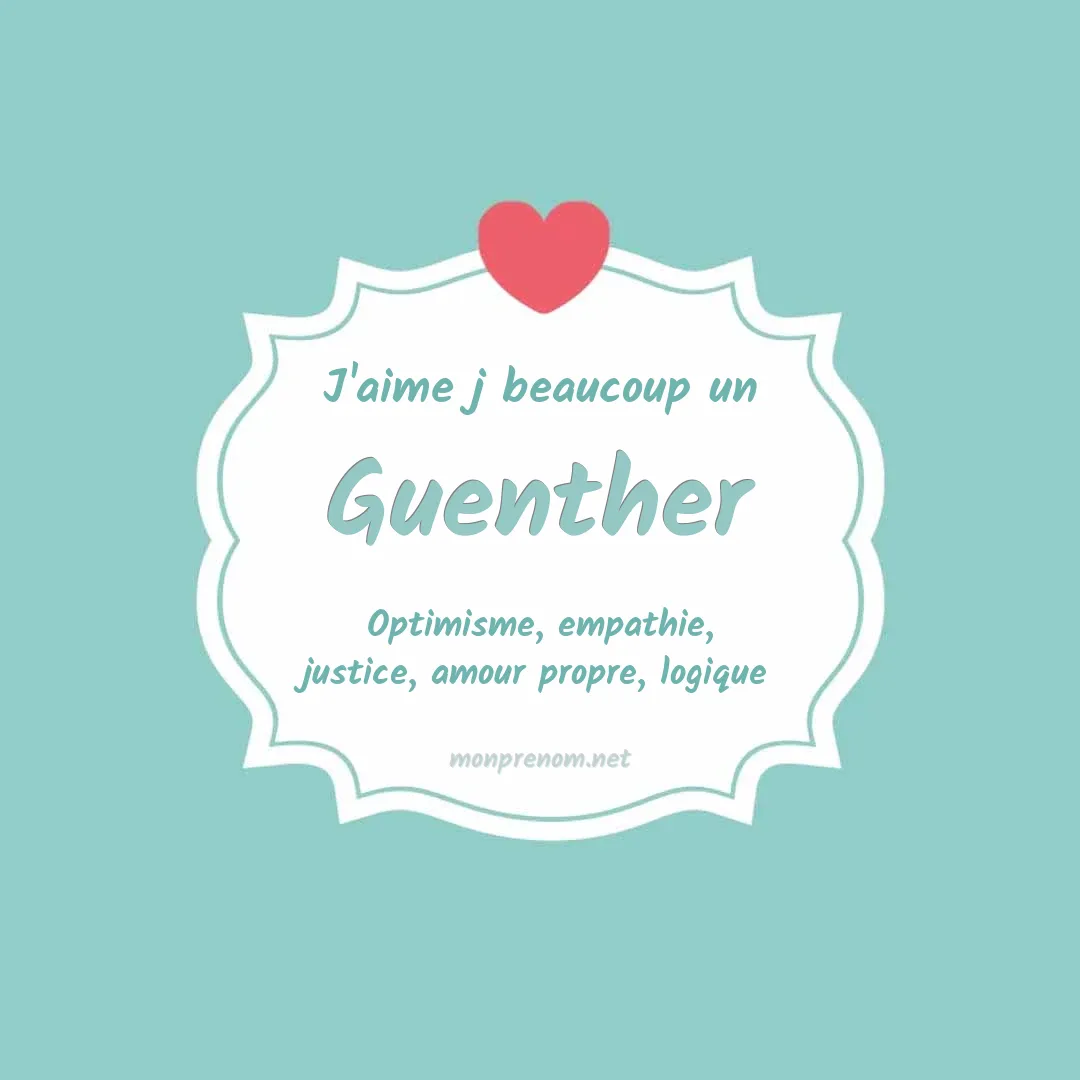 J'aime beaucoup Guenther