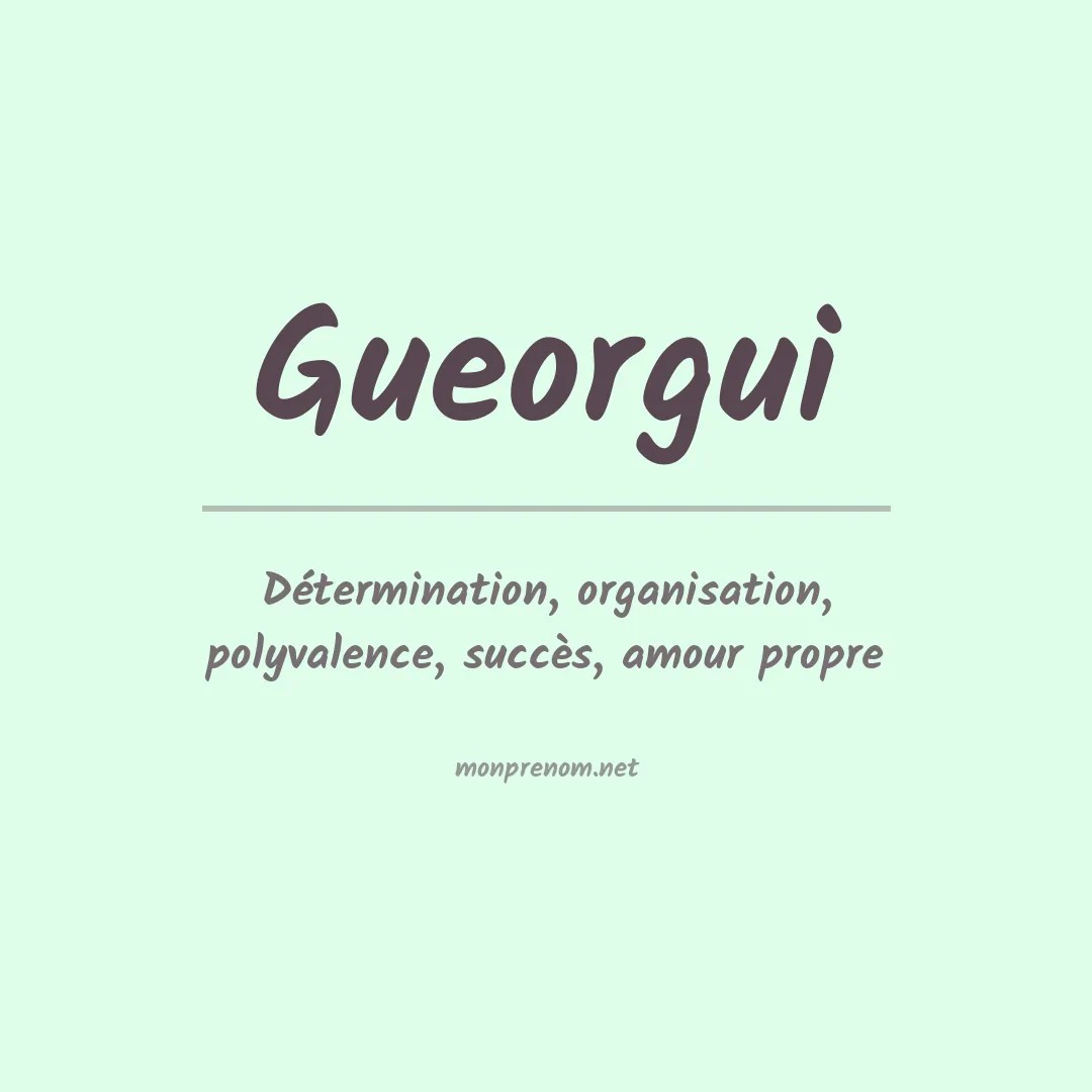 Signification du prénom Gueorgui