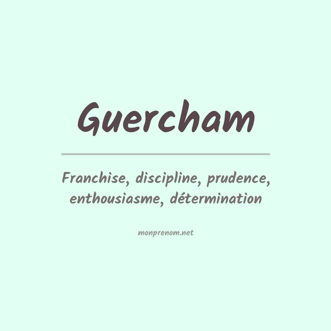 Signification du prénom Guercham