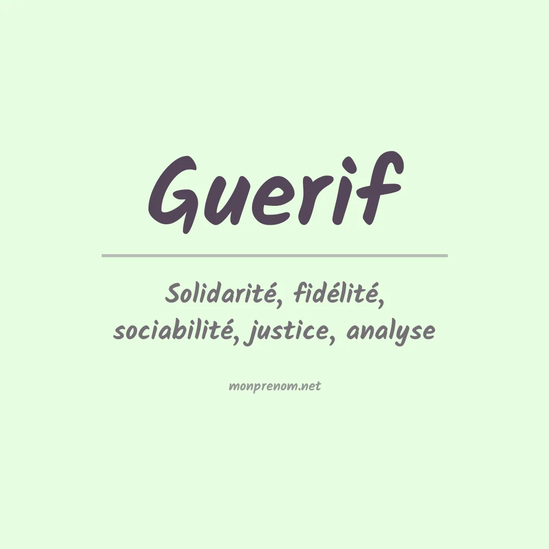 Signification du prénom Guerif