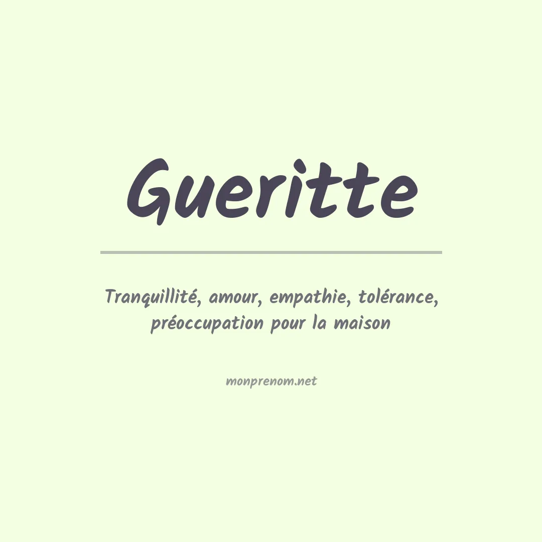 Signification du prénom Gueritte