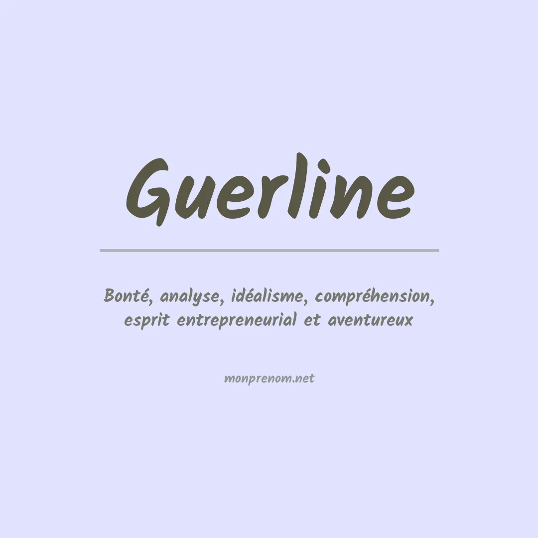 Signification du prénom Guerline