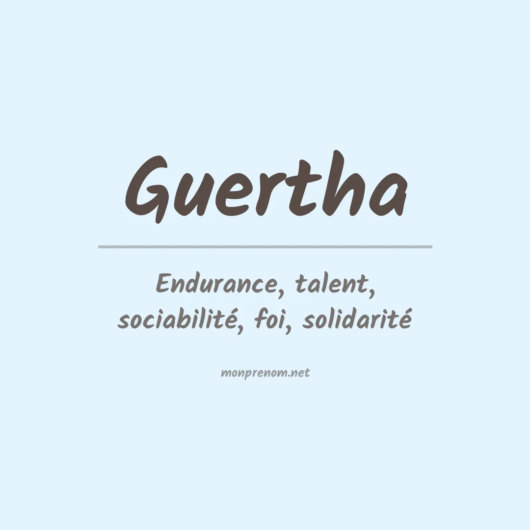 Signification du prénom Guertha